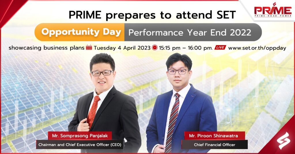 PRIME prepares to attend SET Opportunity Day Performance Year End 2022, showcasing business plans on April 4, 2023